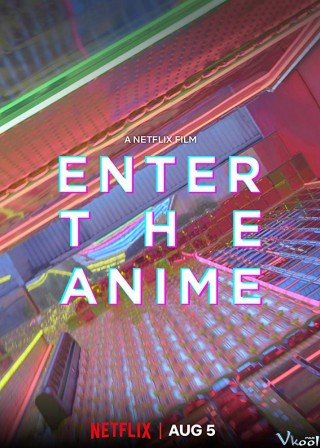 Thế Giới Anime (Enter The Anime 2019)