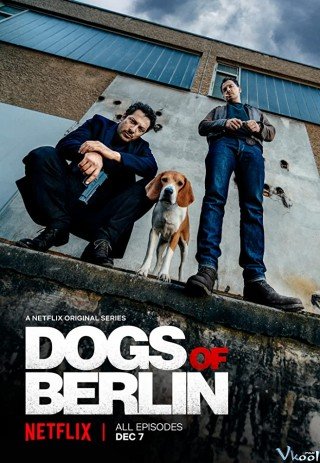 Những Con Chó Berlin Phần 1 (Dogs Of Berlin Season 1 2018)