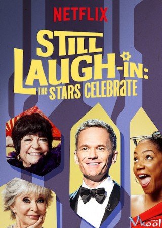 Hội Tụ Sao Hài (Still Laugh-in: The Stars Celebrate)