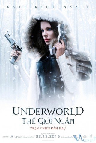 Thế Giới Ngầm 5: Trận Chiến Đẫm Máu (Underworld: Blood Wars 2016)