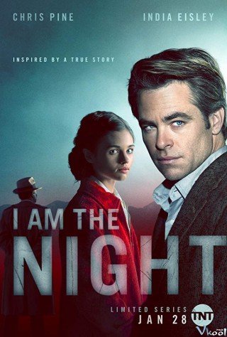 Tôi Là Bóng Đêm (I Am The Night 2019)