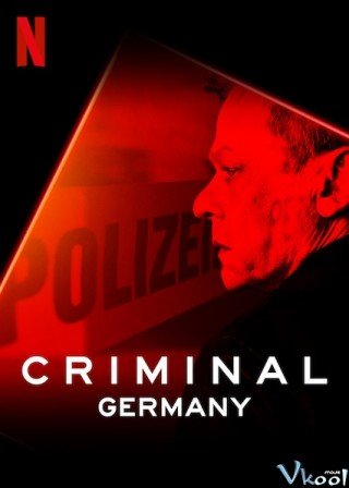 Tội Phạm: Nước Đức (Criminal: Germany 2019)