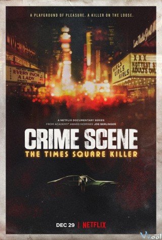 Hiện Trường Vụ Án: Sát Nhân Quảng Trường Thời Đại (Crime Scene: The Times Square Killer)