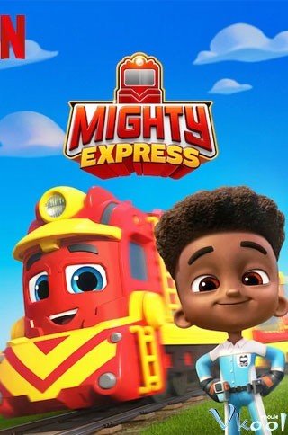 Tàu Lửa Tốc Hành 2 (Mighty Express Season 2 2021)