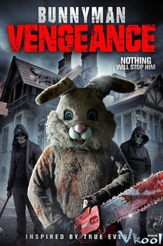 Sát Nhân Thỏ Trả Thù (Bunnyman Vengeance 2017)