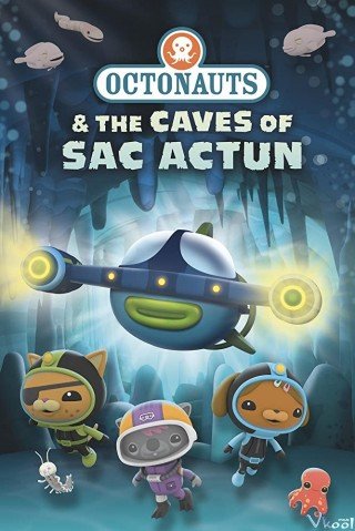 Đội Cứu Hộ Biển Khơi: Hang Động Sac Actun (Octonauts And The Caves Of Sac Actun 2020)