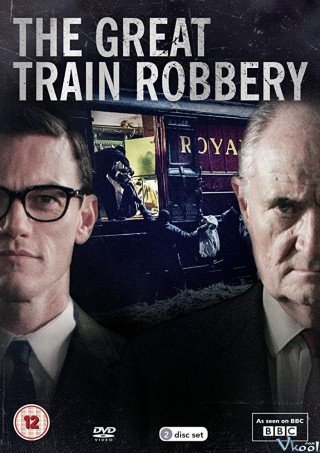 Vụ Cướp Tàu Vĩ Đại (The Great Train Robbery)