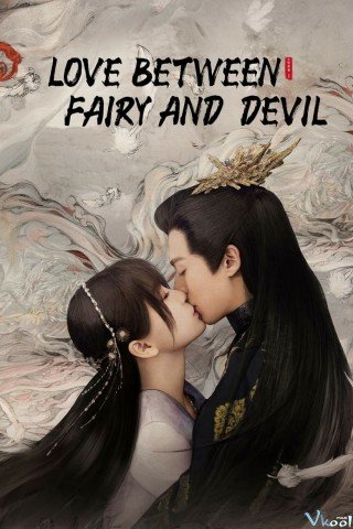 Thương Lan Quyết (Love Between Fairy And Devil)