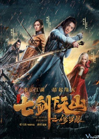 Thất Kiếm Hạ Thiên Sơn: Tu La Nhãn (The Seven Swords 2019)