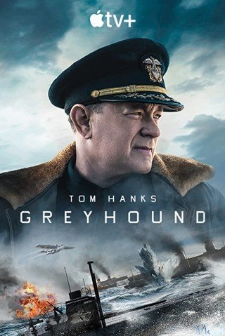 Chiến Hạm Thủ Lĩnh (Greyhound 2020)
