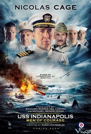 Chiến Hạm Uss Indianapolis: Lòng Can Đảm Của Thuyền Trưởng (Uss Indianapolis: Men Of Courage)