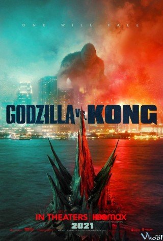 Godzilla Đại Chiến Kong (Godzilla Vs. Kong 2021)
