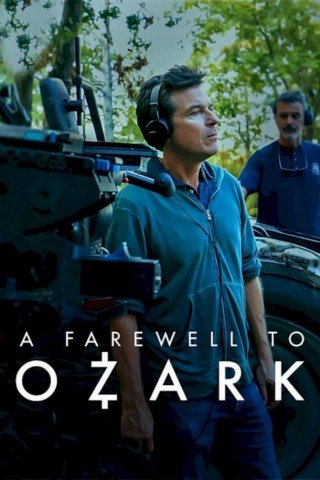Lời Tạm Biệt Ozark (A Farewell To Ozark 2022)