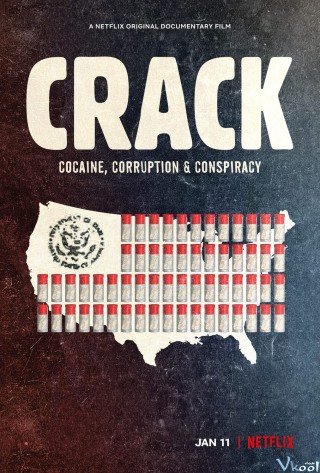 Crack: Cocaine, Tham Nhũng & Âm Mưu (Crack: Cocaine, Corruption & Conspiracy 2021)
