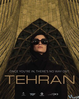 Gián Điệp Kinh Dị Phần 1 (Tehran Season 1 2020)