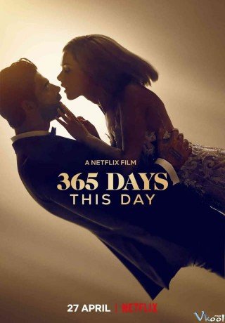 365 Ngày: Hôm Nay (365 Days: This Day)