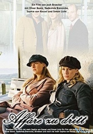 Chuyện Tình 3 Người (Affäre Zu Dritt)