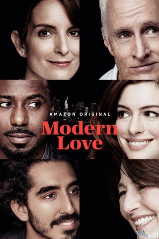 Tình Yêu Kiểu Mẫu Phần 1 (Modern Love Season 1 2019)