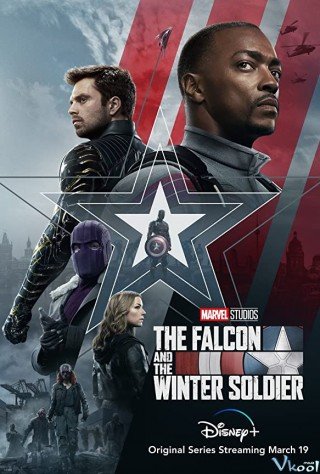 Chim Ưng Và Chiến Binh Mùa Đông (The Falcon And The Winter Soldier)