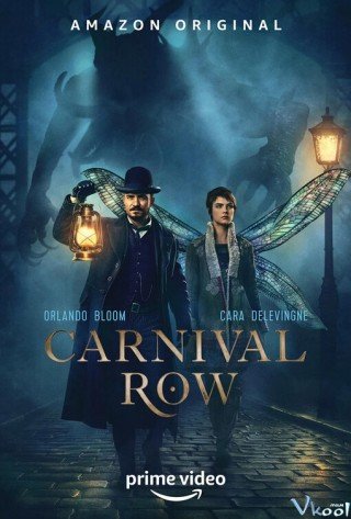 Sinh Vật Thần Thoại 1 (Carnival Row Season 1 2019)