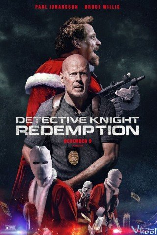 Thám Tử Knight : Chuộc Lỗi (Detective Knight: Redemption 2022)