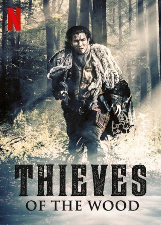 Sơn Tặc Phần 1 (Thieves Of The Wood Season 1)