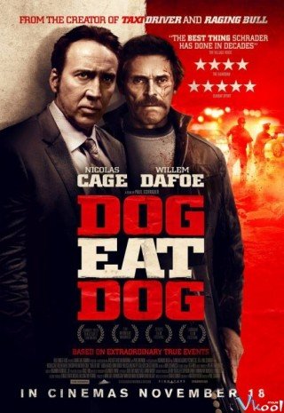 Phi Vụ Mật (Dog Eat Dog 2016)