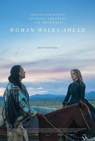 Người Phụ Nữ Đi Đầu (Woman Walks Ahead 2018)