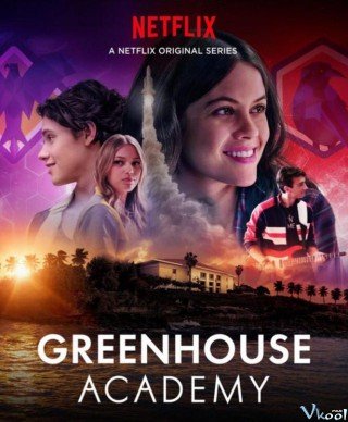 Học Viện Greenhouse 1 (Greenhouse Academy Season 1)