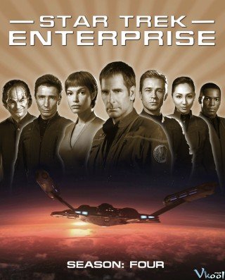 Star Trek: Tàu Enterprise 4 (Star Trek: Enterprise Season 4 2004)