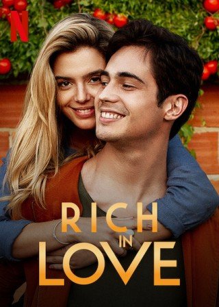 Thiếu Gia Giả Nghèo (Rich In Love 2020)