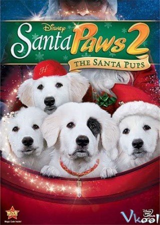 Câu Chuyện Về Santa Pups (Santa Paws 2: The Santa Pups)