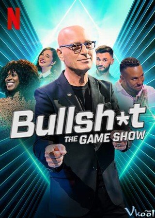 Triệu Phú Nói Bịp (Bullshit: The Gameshow)