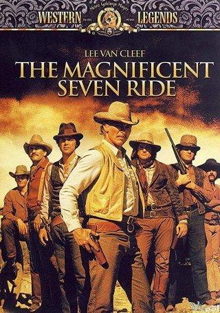 Bảy Tay Súng Oai Hùng (The Magnificent Seven Ride!)
