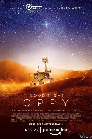 Ngủ Ngon Oppy (Good Night Oppy 2022)