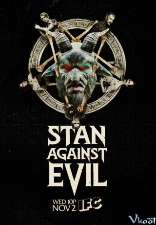 Stan Chống Quỷ Dữ Phần 1 (Stan Against Evil Season 1)