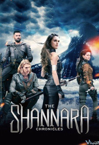 Biên Niên Sử Shannara 2 (The Shannara Chronicles Season 2 2017)