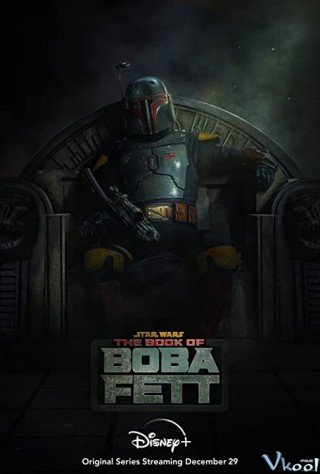Star Wars: Sách Của Boba Fett (The Book Of Boba Fett)