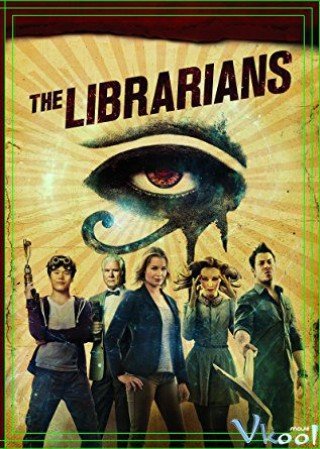 Đi Tìm Kho Báu 3 (The Librarians Season 3)
