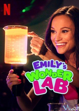 Phòng Thí Nghiệm Diệu Kỳ Của Emily (Emily's Wonder Lab 2020)