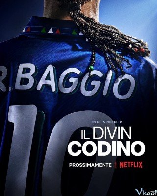 Roberto Baggio: Đuôi Ngựa Thần Thánh (Baggio: The Divine Ponytail 2021)