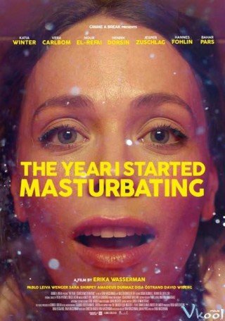 Năm Tôi Bắt Đầu Thủ Dâm (The Year I Started Masturbating)
