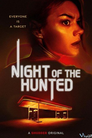 Đêm Của Kẻ Săn Mồi (Night Of The Hunted 2023)