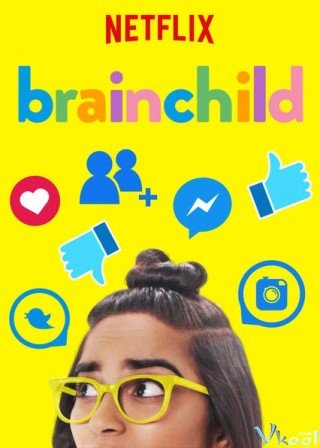 Những Đứa Trẻ Thông Thái (Brainchild Season 1 2018)