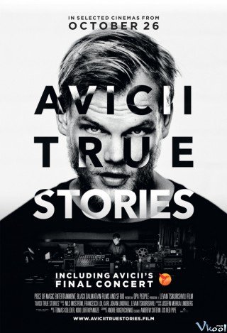 Avicii: Những Câu Chuyện Có Thật (Avicii: True Stories 2017)