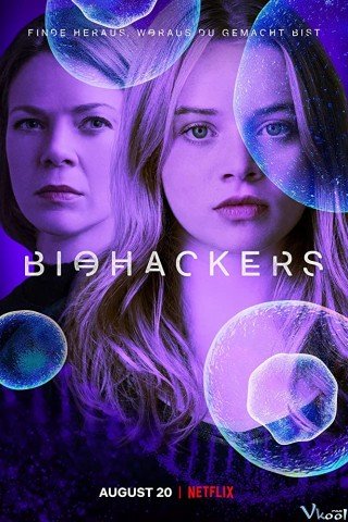 Bẻ Khóa Sinh Học Phần 1 (Biohackers Season 1 2020)