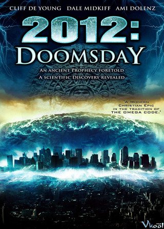 Ngày Tận Thế (2012 Doomsday 2008)