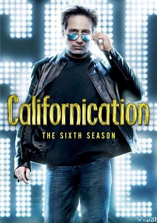 Dân Chơi Cali Phần 6 (Californication Season 6)
