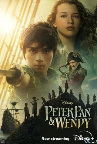Peter Pan Và Wendy (Peter Pan & Wendy)