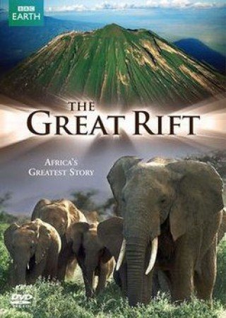 Trái Tim Hoang Dã Của Châu Phi (The Great Rift: Africa's Wild Heart 2010)